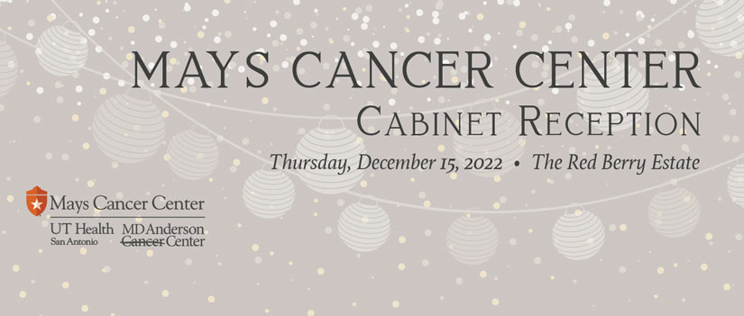Mays Cancer Center Cabinet Reception