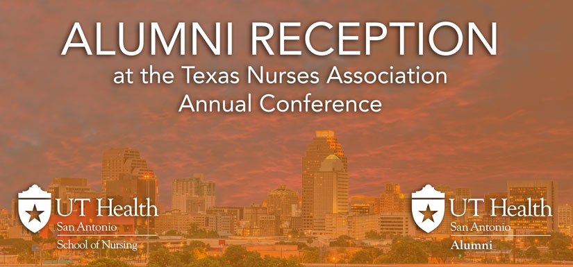 School of Nursing Alumni Reception at the Texas Nurses Association Annual Conference