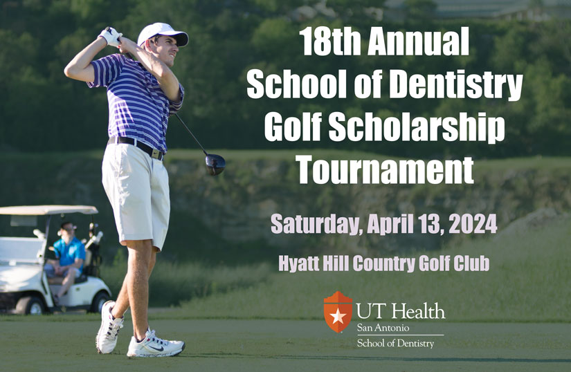 18th Annual School of Dentistry Golf Scholarship Tournament