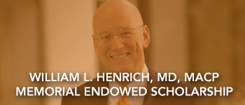 William L. Henrich MD, MACP Memorial Endowed Scholarship