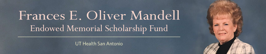 Frances E. Oliver Mandell Endowed Memorial Scholarship Fund