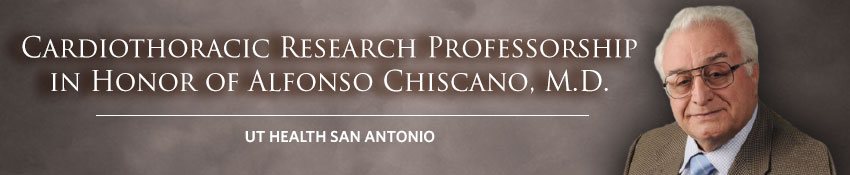 Cardiothoracic Research Professorship in Honor of Alfonso Chiscano, M.D.