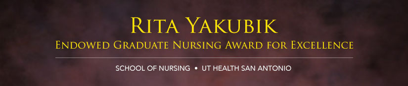 Rita Yakubik Endowed Graduate Nursing Award for Excellence