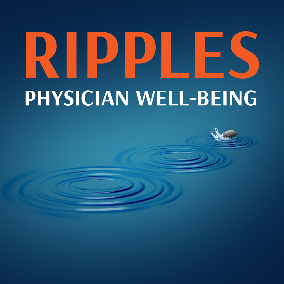 Ripples Physician Well-Being